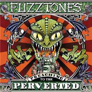 The Fuzztones - Preaching To The Perverted album flac