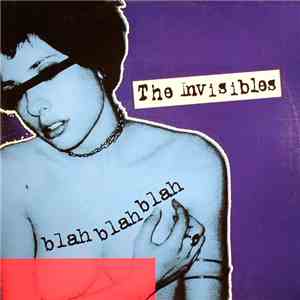 The Invisibles  - Blah Blah Blah album flac