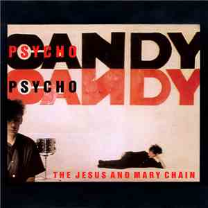 The Jesus And Mary Chain - Psychocandy album flac
