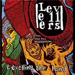 The Levellers - Levelling The Land 25th Anniversary Edition album flac
