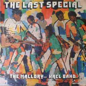 The Mallory-Hall Band - The Last Special album flac