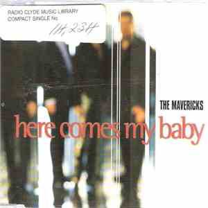 The Mavericks - Here Comes My Baby album flac
