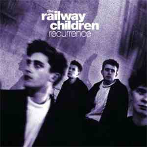 The Railway Children - Recurrence album flac