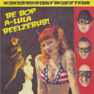 The Ruiners - Be Bop A-Lula Beelzebub! album flac