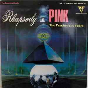 The Screaming Abdabs - Rhapsody In Pink (The Psychedelic Years) album flac