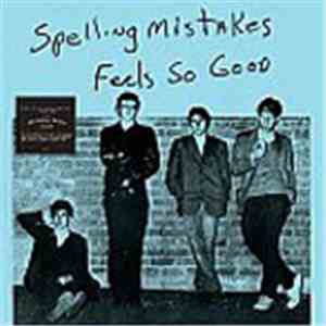 The Spelling Mistakes - Feels So Good album flac