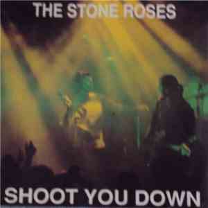 The Stone Roses - Shoot You Down album flac
