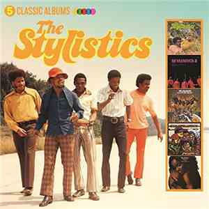 The Stylistics - 5 Classic Albums album flac