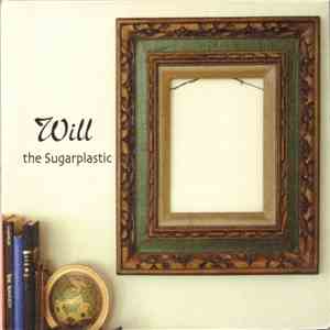 The Sugarplastic - Will album flac