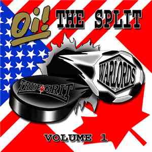 The Warlords  vs. True Grit  - Oi! The Split Volume 1 album flac