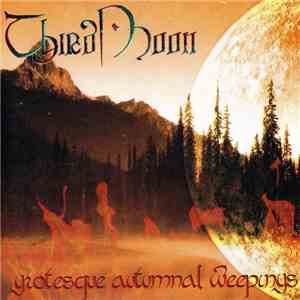 ThirdMoon - Grotesque Autumnal Weepings album flac