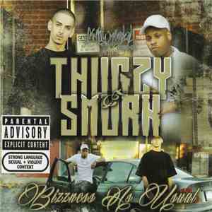 Thugzy & Smurk - Bizzness As Usual album flac
