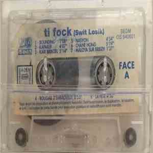 Ti Fock - Swit Lozik album flac