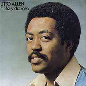 Tito Allen - Feliz Y Dichoso album flac