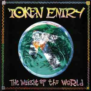 Token Entry - The Weight Of The World album flac