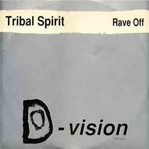 Tribal Spirit - Rave Off album flac