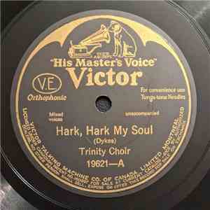 Trinity Choir - Hark, Hark My Soul / Prayer Of Thanksgiving album flac