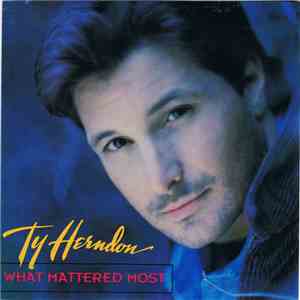 Ty Herndon - What Mattered Most album flac
