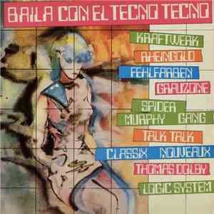 Various - Baila Con El Tecno Tecno album flac