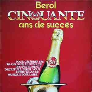 Various - Berol, Cinquante Ans De Succès album flac