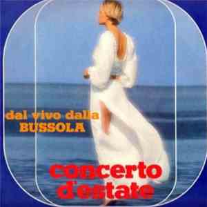 Various - Concerto D'Estate - Dal Vivo Dalla Bussola album flac