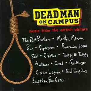 Various - Dead Man On Campus (Music From The Motion Picture) album flac