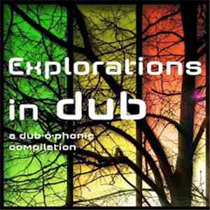 Various - Explorations In Dub album flac