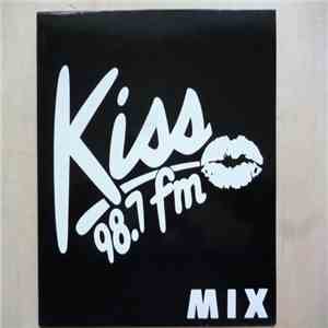 Various - Kiss 98.7 FM Mix album flac