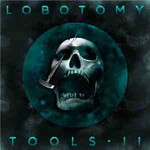 Various - Lobotomy Tools II album flac