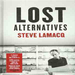 Various - Lost Alternatives Steve Lamacq album flac