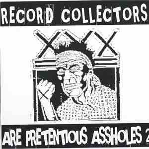Various - Record Collectors Are Pretentious Assholes 2 album flac