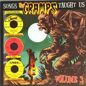 Various - Songs The Cramps Taught Us - Volume 3 album flac