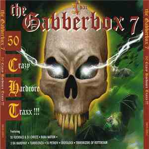 Various - The Gabberbox 7 - 50 Crazy Hardcore Traxx!!! album flac