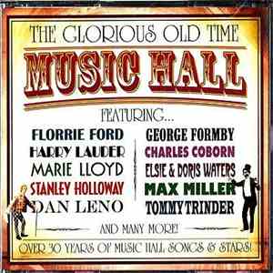 Various - The Glorious Old Time Music Hall album flac