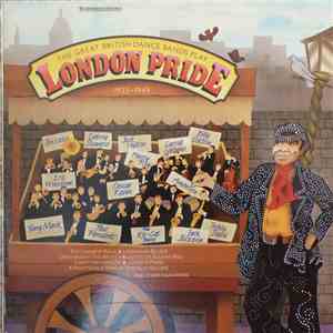 Various - The Great British Dance Bands Play London Pride 1925-1949 album flac