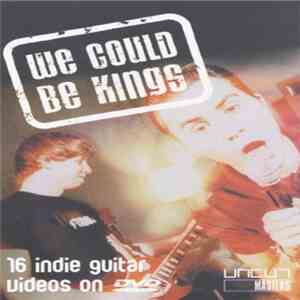 Various - We Could Be Kings album flac