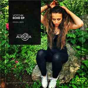 Votchik - Echo EP album flac