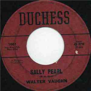 Walter Vaughn - Sally Pearl album flac