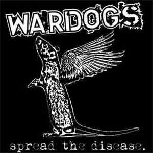 Wardogs  - Spread The Disease. album flac