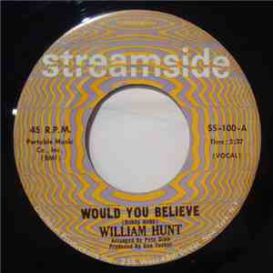 William Hunt - Would You Believe / My Baby Wants To Dance album flac
