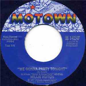 Willie Hutch - We Gonna Party Tonight album flac