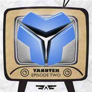 Yanntek - Yanntek: Episode Two album flac