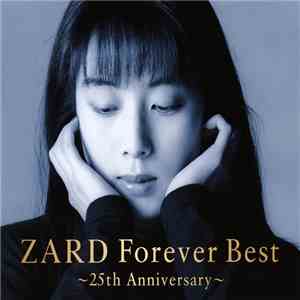 Zard - Zard Forever Best ~25th Anniversary~ album flac