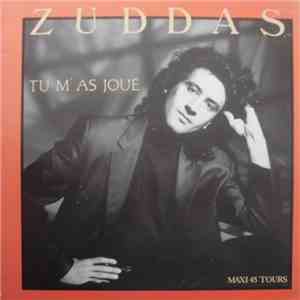 Zuddas - Tu M'As Joué album flac