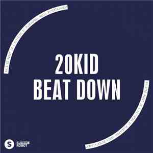 20KID - Beat Down album flac