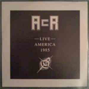 ACR - Live America 1985 album flac