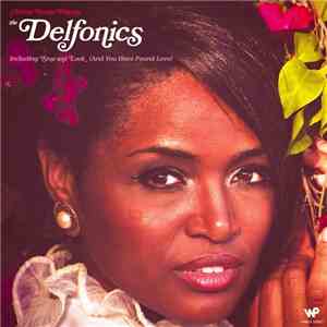 Adrian Younge Presents The Delfonics - Adrian Younge Presents The Delfonics album flac
