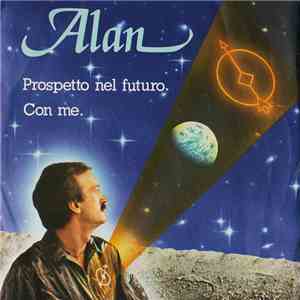 Alan - Prospetto Nel Futuro / Con Me album flac