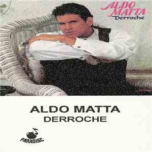 Aldo Matta - Derroche album flac