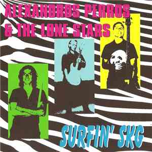 Alexandros Perros & the Lone Stars - Surfin' SKG album flac